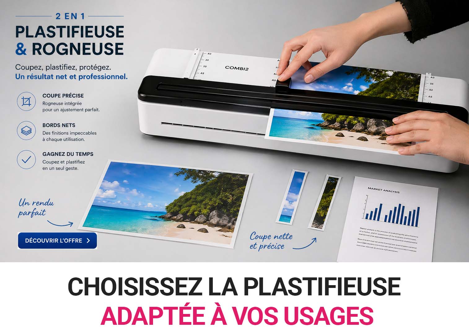 Votre future plastifieuse ? Combi-2 est une machine A3 compacte et pratique avec une coupeuse de papier intégrée