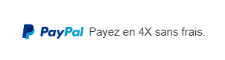 Avec Paypal vous pouvez payer en 4x sans frais !