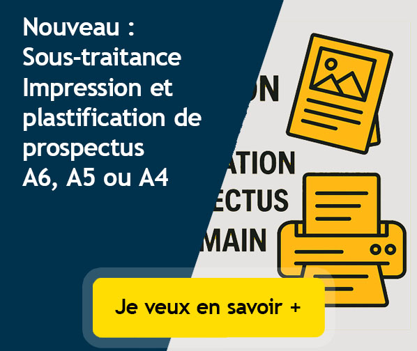 Impression & plastification de prospectus Clé en main